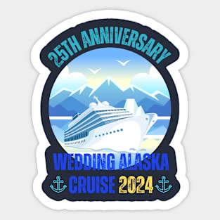 25th Anniversary Wedding Alaska Cruise 2025 Couple Vacation Sticker